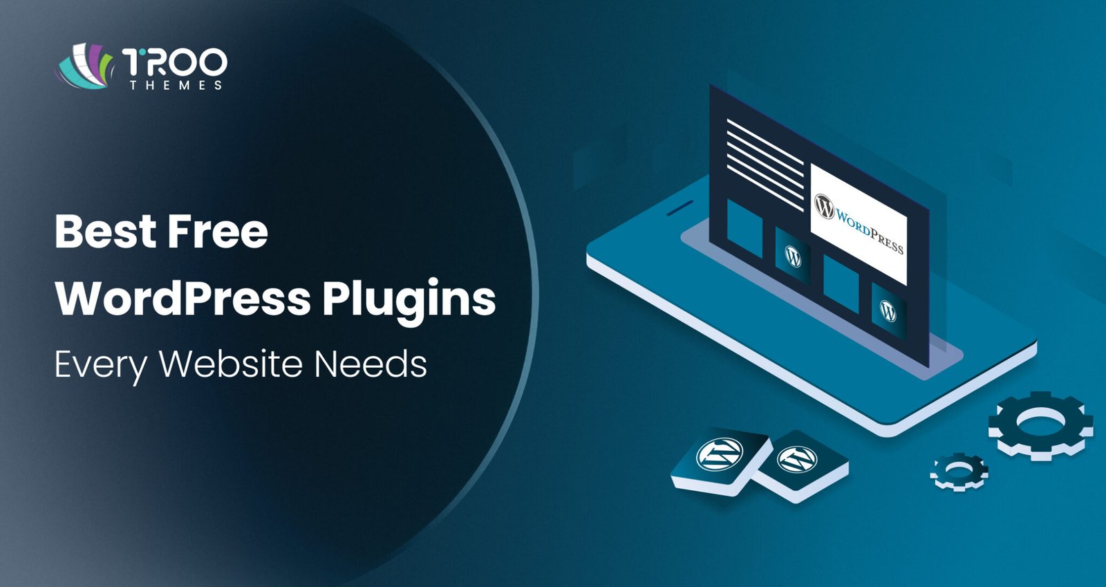 Best Free WordPress Plugins Every Website Needs