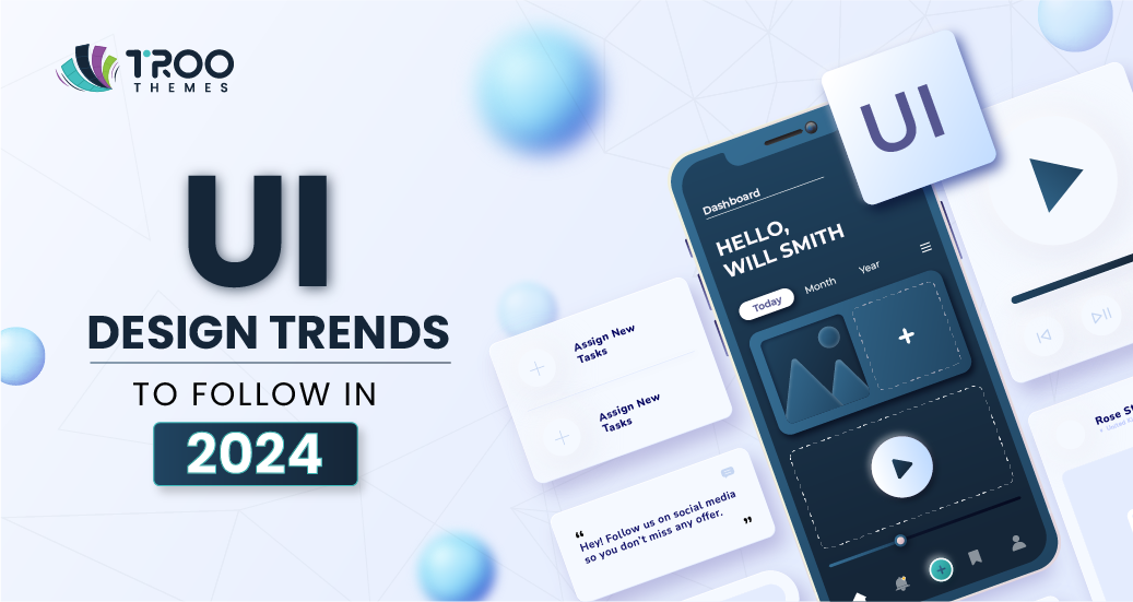 UI Design Trends to Follow in 2024