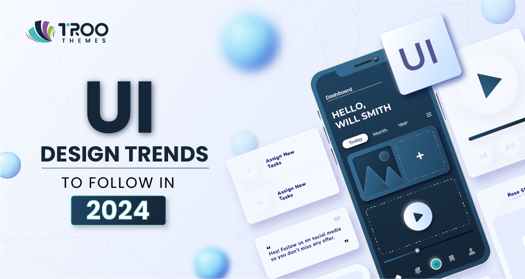 Latest UI Design Trends to Follow in 2024