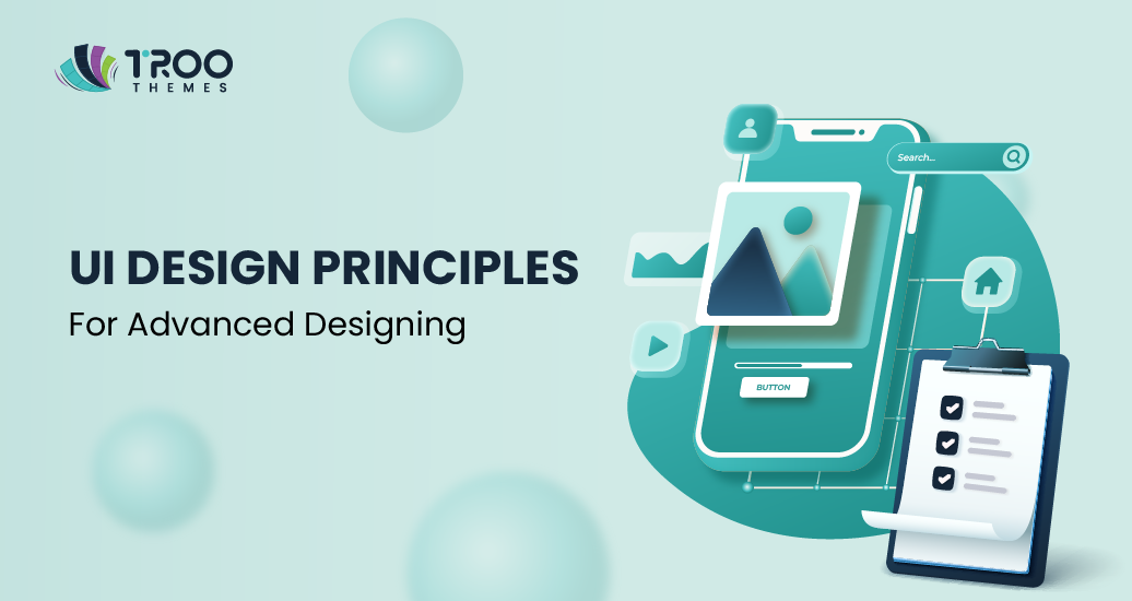 Core UI Design Principles for Better Designing