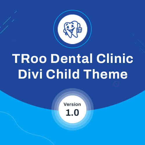 TRoo Dental Clinic Divi Child Theme - Divi Child Theme